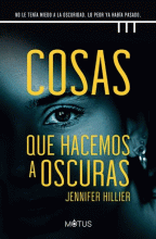 COSAS QUE HACEMOS A OSCURAS