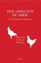 DOS ASPECTOS DE ABRIL Y OTROS POEMAS TEMPRANOS