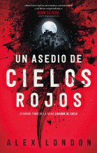 ASEDIO DE LOS CIELOS ROJOS, UN