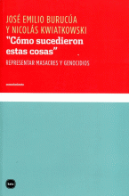 "CÓMO SUCEDIERON ESTAS COSAS"
