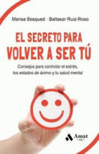 SECRETO PARA VOLVER A SER TU, EL