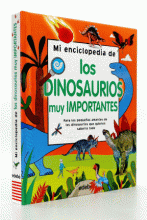 MI ENCICLOPEDIA DE LOS DINOSAURIOS MUY IMPORTANTES
