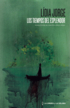 TIEMPOS DEL ESPLENDOR