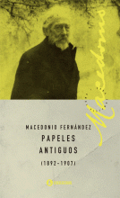 PAPELES ANTIGUOS (1892-1907) (NE)