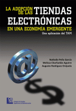 ADOPCIÓN DE LAS TIENDAS ELECTRÓNICAS EN UNA ECONOMÍA EMERGENTE, LA