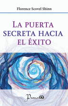 PUERTA SECRETA HACIA EL ÉXITO, LA