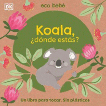 KOALA ¿DÓNDE ESTAS?