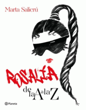 ROSALÍA DE LA A A LA Z