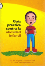 GUÍA PRÁCTICA CONTRA LA OBESIDAD INFANTIL