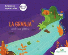 GRANJA DONDE TODO GERMINA, LA