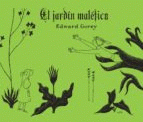 JARDÍN MALÉFICO, EL
