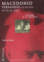 MACEDONIO FERNANDEZ, UN ESCRITOR DE FIN DE SIGLO