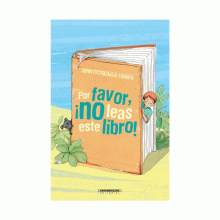 POR FAVOR, ¡NO LEAS ESTE LIBRO!