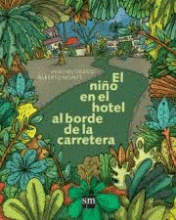 NIÑO DEL HOTEL AL BORDE DE LA CARRETERA, EL