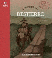 CORRIDOS DEL DESTIERRO