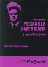PESADILLA AMERICANA: EL CINE DE DAVID LYNCH