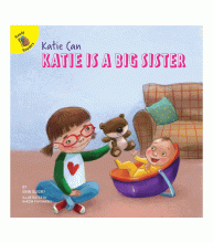 ROURKE EDUCATIONAL MEDIA KATIE IS A BIG SISTER