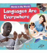 ROURKE EDUCATIONAL MEDIA LANGUAGES ARE EVERYWHERE
