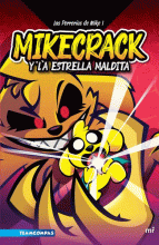 MIKECRACK Y LA ESTRELLA MALDITA, LAS