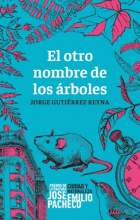 OTRO NOMBRE DE LOS ARBOLES, EL