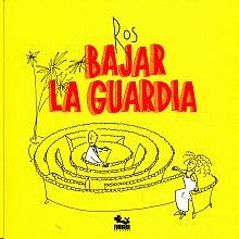 BAJAR LA GUARDIA