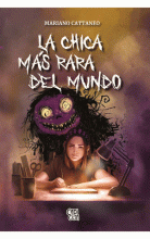 CHICA MAS RARA DEL MUNDO, LA