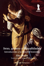 SEXO, GÉNERO Y SEXUALIDADES. INTRODUCCIÓN A LA FILOSOFÍA FEMINISTA