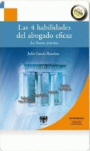 4 HABILIDADES DEL ABOGADO EFICAZ,LA