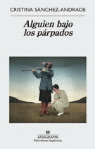 ALGUIEN BAJO LOS PÁRPADOS