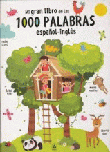 MI GRAN LIBRO DE LAS 1000 PALABRAS ESPAÑOL-INGLES
