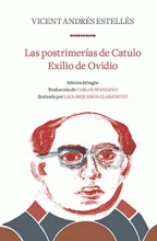 POSTRIMERÍAS DE CATULO; EXILIO DE OVIDIO, 2019, LAS