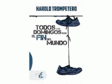 TODOS LOS DOMINGOS SON EL FIN DEL MUNDO