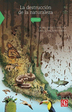 DESTRUCCIÓN DE LA NATURALEZA, LA
