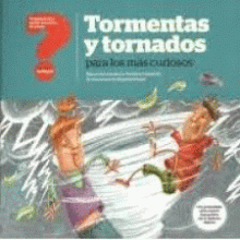 TORMENTAS Y TORNADOS PARA LOS MÁS CURIOSSO
