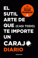 SUTIL ARTE DE QUE (CASI TODO) TE IMPORTE UN CARAJO, EL  DIARIO