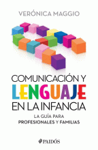COMUNICACIÓN Y LENGUAJE EN LA INFANCIA