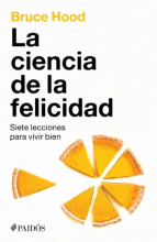 CIENCIA DE LA FELICIDAD, LA