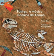 FOSILES, LA MAGICA MAQUINA DEL TIEMPO