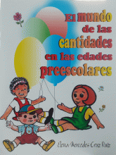 MUNDO DE LAS CANTIDADES EN LAS EDADES PREESCOLARES, EL