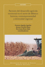 FACTORES DEL DESAROLLO AGRÍCOLA TERRITORIAL EN EL NORTE DE MÉXICO