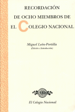 RECORDACIÓN DE OCHO MIEMBROS DE EL COLEGIO NACIONAL